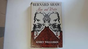 Seller image for Bernard Shaw: Man and writer for sale by Goldstone Rare Books