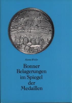 Image du vendeur pour Bonner Belagerungen im Spiegel der Medaillen. mis en vente par Antiquariat Jenischek