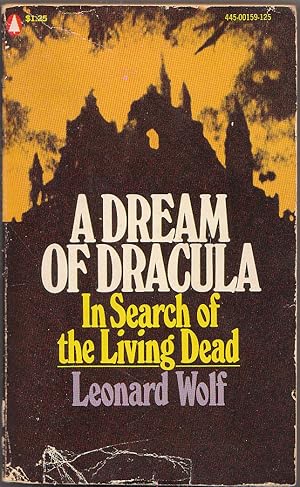 Immagine del venditore per A Dream of Dracula in Search of the Living Dead venduto da biblioboy