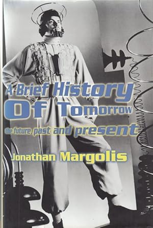 Image du vendeur pour A Brief History of Tomorrow mis en vente par High Street Books