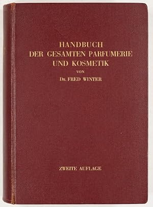 Bild des Verkufers fr Handbuch der gesamten Parfumerie und Kosmetik. zum Verkauf von Antiq. F.-D. Shn - Medicusbooks.Com
