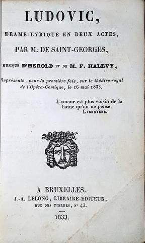 Immagine del venditore per [Libretto] Ludovic. Drame-lyrique en deux actes. Reprsent pour la premire fois, sur le thtre royal de l`Opra-Comique le 16 mai 1833 (Rpertoire de la scne franaise) venduto da Paul van Kuik Antiquarian Music