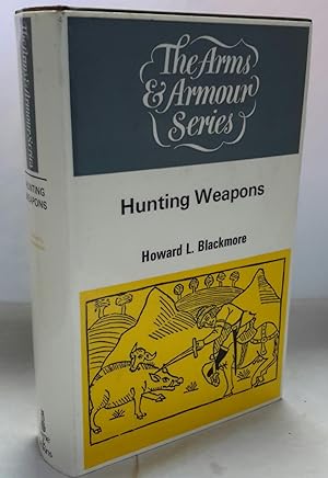 Hunting Weapons. The Arms and Armour Series.