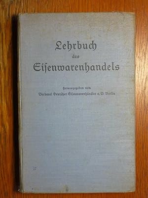 Lehrbuch des Eisenwarenhandels - Ausgabe 1935.