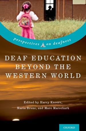 Image du vendeur pour Deaf Education Beyond the Western World : Context, Challenges, and Prospects mis en vente par GreatBookPrices