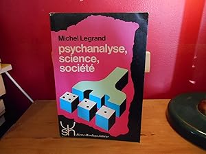 PSYCHANALYSE SCIENCE SOCIETE