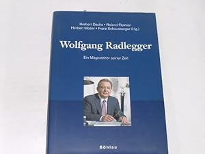 Seller image for Wolfgang Radlegger. Ein Mitgestalter seiner Zeit for sale by Der-Philo-soph