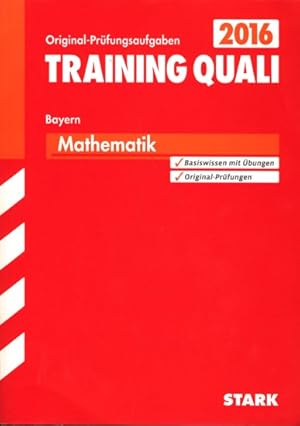 Original Prüfungsaufgaben 2016 ~ Training Quali Bayern - Mathematik 2009-2015.