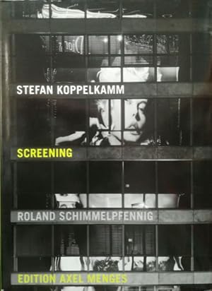 Seller image for Screening. Texte/Texts: Roland Schimmelpfennig. for sale by Antiquariat Bcheretage
