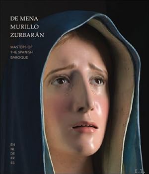 Seller image for Mena - Murillo - Zurbaran Masters of the Spanish Baroque for sale by BOOKSELLER  -  ERIK TONEN  BOOKS