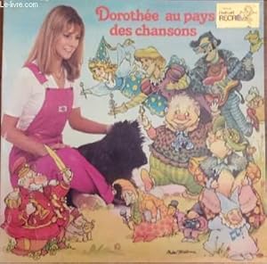 Image du vendeur pour Disque vinyle 33t - Dorothe au pays des chansons mis en vente par Le-Livre