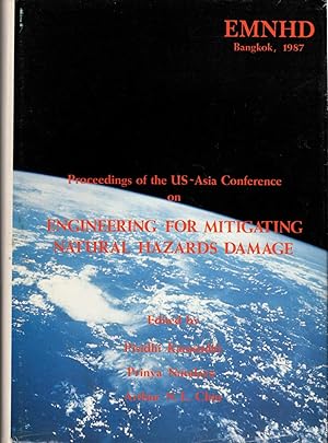 Proceedings of the US-Asia Conference on Engineering For Mitigating Natural Hazards Damage (EMNHD...