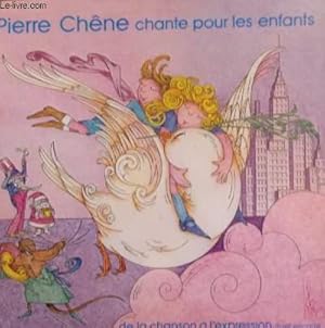 Bild des Verkufers fr Disque vinyle 33t - Pierre Chne chante pour les enfants zum Verkauf von Le-Livre