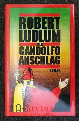 Der Gandolfo-Anschlag : Roman.