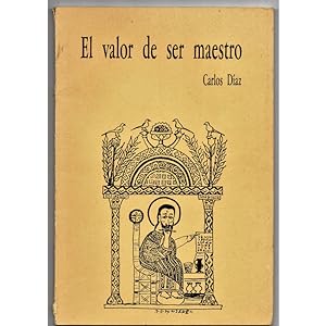 Seller image for EL VALOR DE SER MAESTRO for sale by Librera Salamb