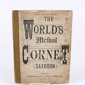 The World's Method for Cornet and Saxhorn