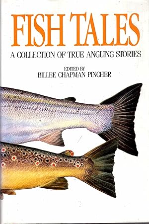 Seller image for Fish Tales, a collection of true angling stories for sale by Pendleburys - the bookshop in the hills