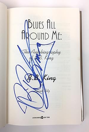 Blues All Around Me: The Autobiography of B. B. King. SIGNED
