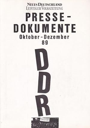 DDR. Pressedokumente. Oktober - Dezember 89. Neues Deutschland / Leipziger Volkszeitung