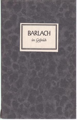 Imagen del vendedor de Barlach im Gesprch a la venta por Graphem. Kunst- und Buchantiquariat
