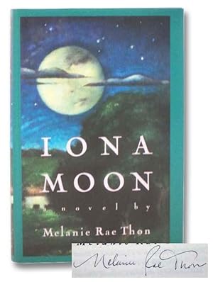 Seller image for Iona Moon: A Novel for sale by Yesterday's Muse, ABAA, ILAB, IOBA