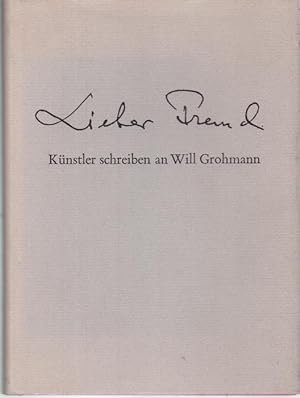 Bild des Verkufers fr Knstler schreiben an Will Grohmann zum Verkauf von Graphem. Kunst- und Buchantiquariat