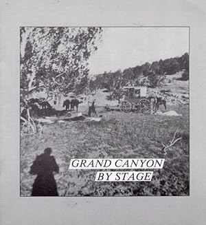 Seller image for GRAND CANYON BY STAGE for sale by BUCKINGHAM BOOKS, ABAA, ILAB, IOBA