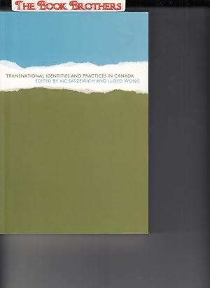 Image du vendeur pour Transnational Identities and Practices in Canada mis en vente par THE BOOK BROTHERS