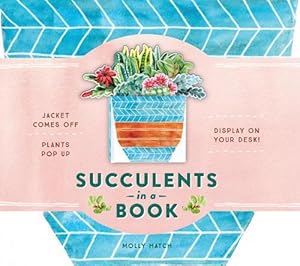 Seller image for Succulents in a Book (UpLifting Editions) (Hardcover) for sale by AussieBookSeller