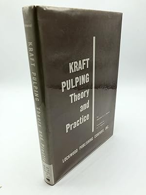 Kraft Pulping: Theory and Practice