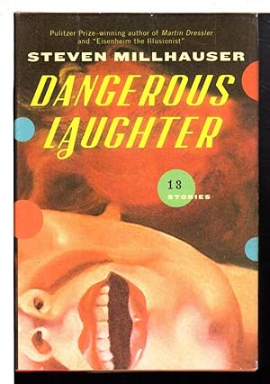 Immagine del venditore per DANGEROUS LAUGHTER: Thirteen Stories. venduto da Bookfever, IOBA  (Volk & Iiams)