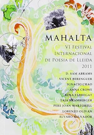 Bild des Verkufers fr Mahalta. vi festival internacional de poesia de lleida 2011 zum Verkauf von Imosver