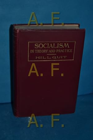 Seller image for Socialism in Theory and Practice for sale by Antiquarische Fundgrube e.U.