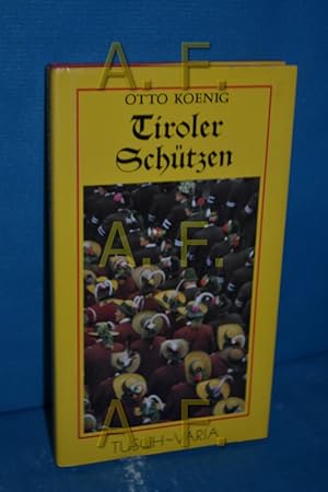 Seller image for Tiroler Schtzen for sale by Antiquarische Fundgrube e.U.