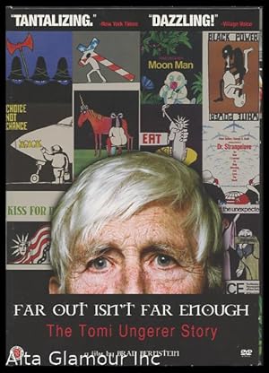 FAR OUT ISN'T FAR ENOUGH: The Tomi Ungerer Story