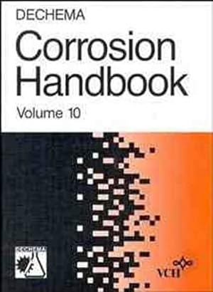 Immagine del venditore per Dechema Corrosion Handbook: Corrosive Agents and Their Interaction with Materials / Carboxylic Acid Esters, Drinking Water, Nitric Acid (The Dechema Corrosion Handbook) venduto da Modernes Antiquariat an der Kyll