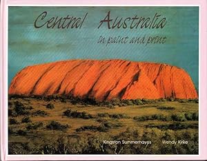 Imagen del vendedor de Central Australia in Paint and Print a la venta por Adelaide Booksellers