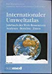 Bild des Verkufers fr Internationaler Umweltatlas: Jahrbuch der Welt-Ressourcen. Analysen - Berichte - Daten / 1986 Jahrbuch der Welt-Ressourcen. Analysen - Berichte - Daten / 1986 zum Verkauf von Roland Antiquariat UG haftungsbeschrnkt