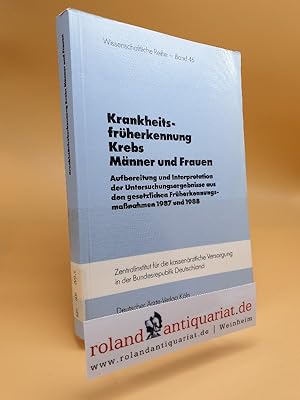 Bild des Verkufers fr Krankheitsfrherkennung Krebs, Mnner und Frauen : Aufbereitung und Interpretation der Untersuchungsergebnisse aus den gesetzlichen Frherkennungsmassnahmen 1987 und 1988 / bearb. von G. Flatten. Zentralinstitut fr die Kassenrztliche Versorgung in der Bundesrepublik Deutschland / Zentralinstitut fr die Kassenrztliche Versorgung in der Bundesrepublik Deutschland: Wissenschaftliche Reihe ; Bd. 46 Frauen und Mnner. Aufbereitung und Interpretation der Untersuchungsergebnisse aus den gesetzlichen Frherkennungsmassnahmen 1987 und 1988 zum Verkauf von Roland Antiquariat UG haftungsbeschrnkt