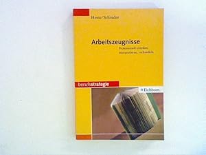 Immagine del venditore per Arbeitszeugnisse: Professionell erstellen, interpretieren, verhandeln venduto da ANTIQUARIAT FRDEBUCH Inh.Michael Simon