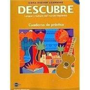 Seller image for Descubre Nivel 1: Lengua Y Cultura Del Mundo Hispanico, Cuaderno de Practica for sale by eCampus