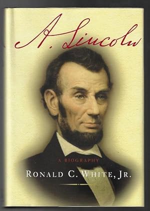 A. Lincoln: A Biography (SIGNED COPY)