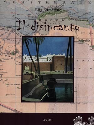 Seller image for Il disincanto for sale by Librodifaccia