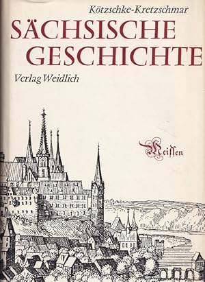 Image du vendeur pour Schsische Geschichte : Werden und Wandlungen eines deutschen Stammes und seiner Heimat im Rahmen der deutschen Geschichte. mis en vente par Versandantiquariat Nussbaum