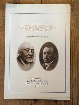 Imagen del vendedor de Los regeneracionistas cántabros y sus relaciones con Benito Pérez Galdós. a la venta por Carmen Alonso Libros