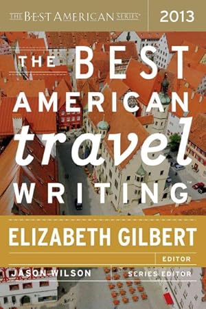 Imagen del vendedor de Best American Travel Writing 2013 a la venta por GreatBookPrices