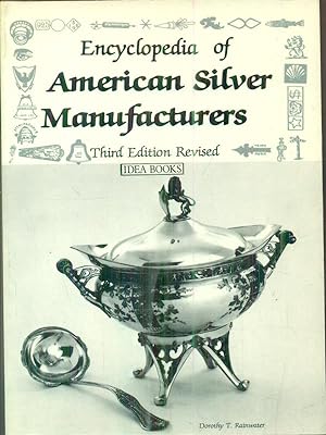 Imagen del vendedor de Encyclopedia of American Silver Manufacturers a la venta por Librodifaccia