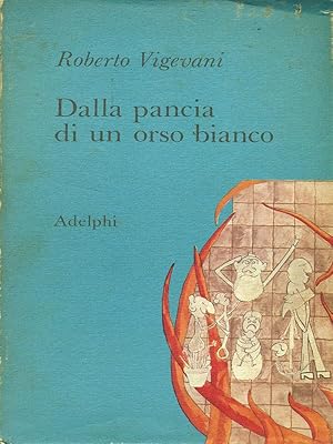 Seller image for Dalla pancia di un orso bianco for sale by Librodifaccia