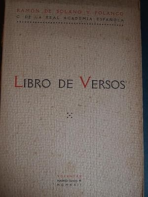 Libro de Versos. I. Vida Abajo. II.Versos de Antaño y Hogaño.