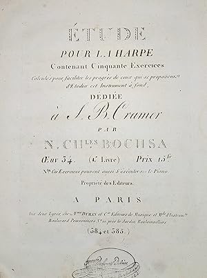 Étude pour la Harpe contenant cinquante Exercises. dédiée à J.B. Cramer. Ouevre 34. [hs.] I. [und...